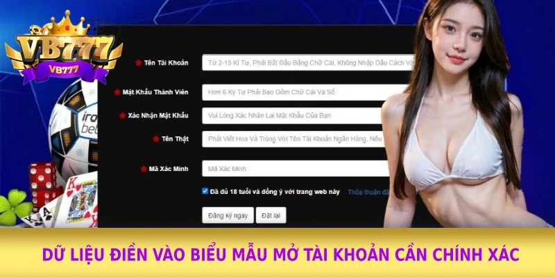 Dữ liệu điền vào biểu mẫu mở tài khoản cần chính xác Dữ liệu điền vào biểu mẫu mở tài khoản cần chính xác