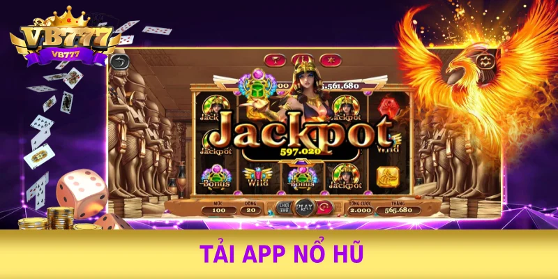 Tải Nổ Hũ Như Thế Nào? Lưu Ý Quan Trọng Khi Cài Đặt